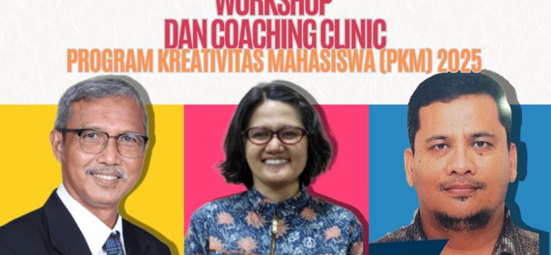 Gelar Workshop & Coaching Clinic, Dorong Kreativitas Mahasiswa